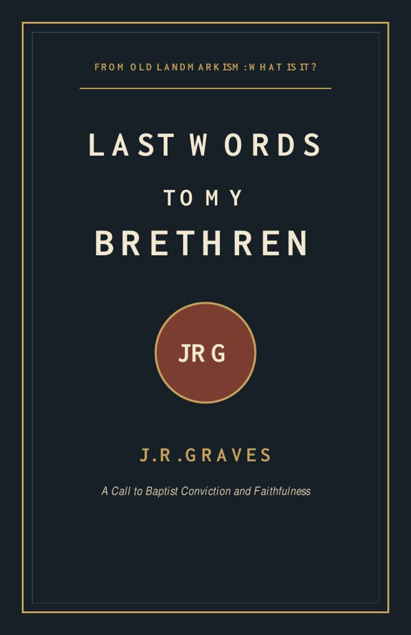 Last Words to My Brethren cover