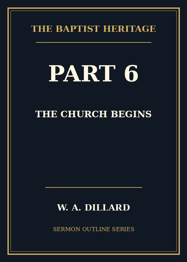 Part 6 - The Church Begins cover