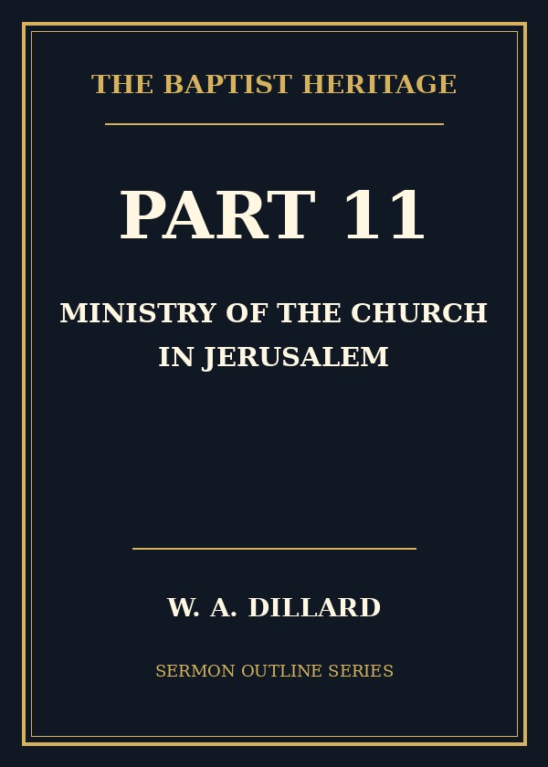 Part 11 - Ministry of the Church in Jerusalem cover
