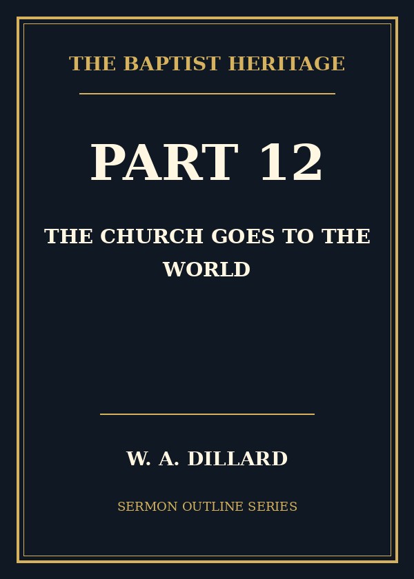 Part 12 - The Church Goes to the World cover