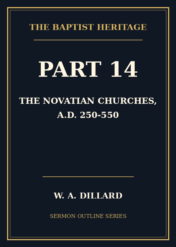 Part 14 - The Novatian Churches, A.D. 250-550 cover