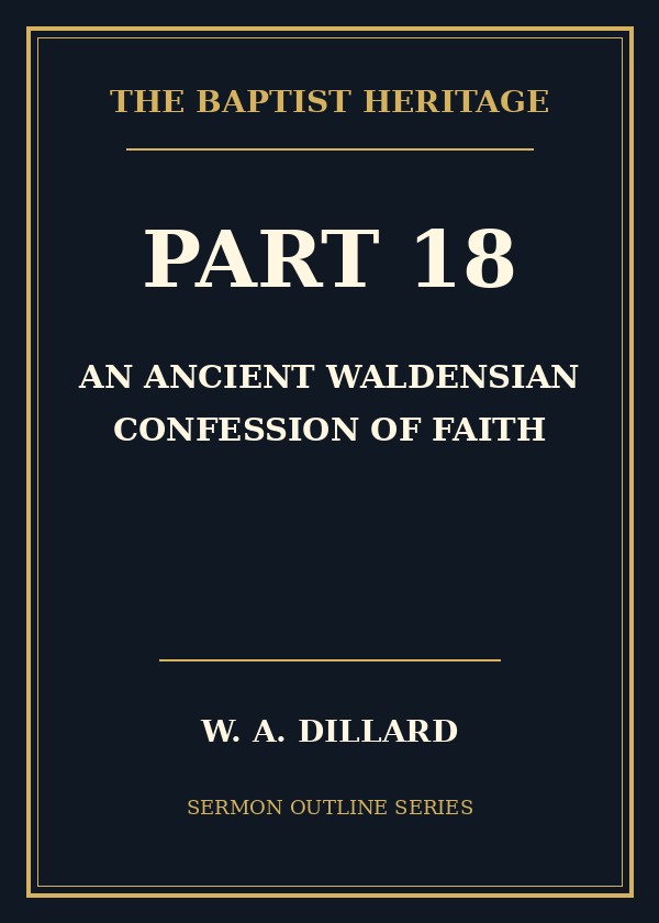 Part 18 - An Ancient Waldensian Confession of Faith cover
