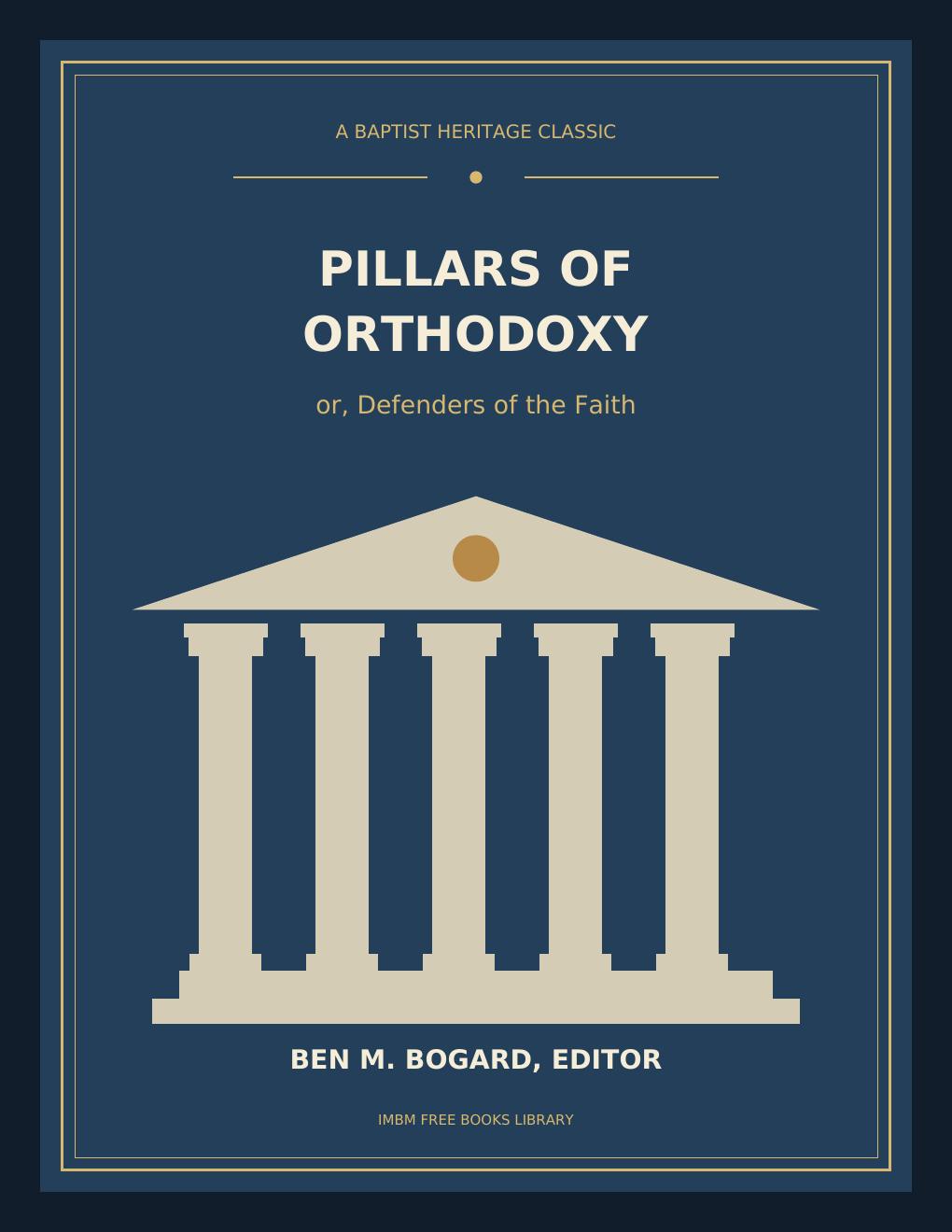 Pillars of Orthodoxy; or, Defenders of the Faith cover