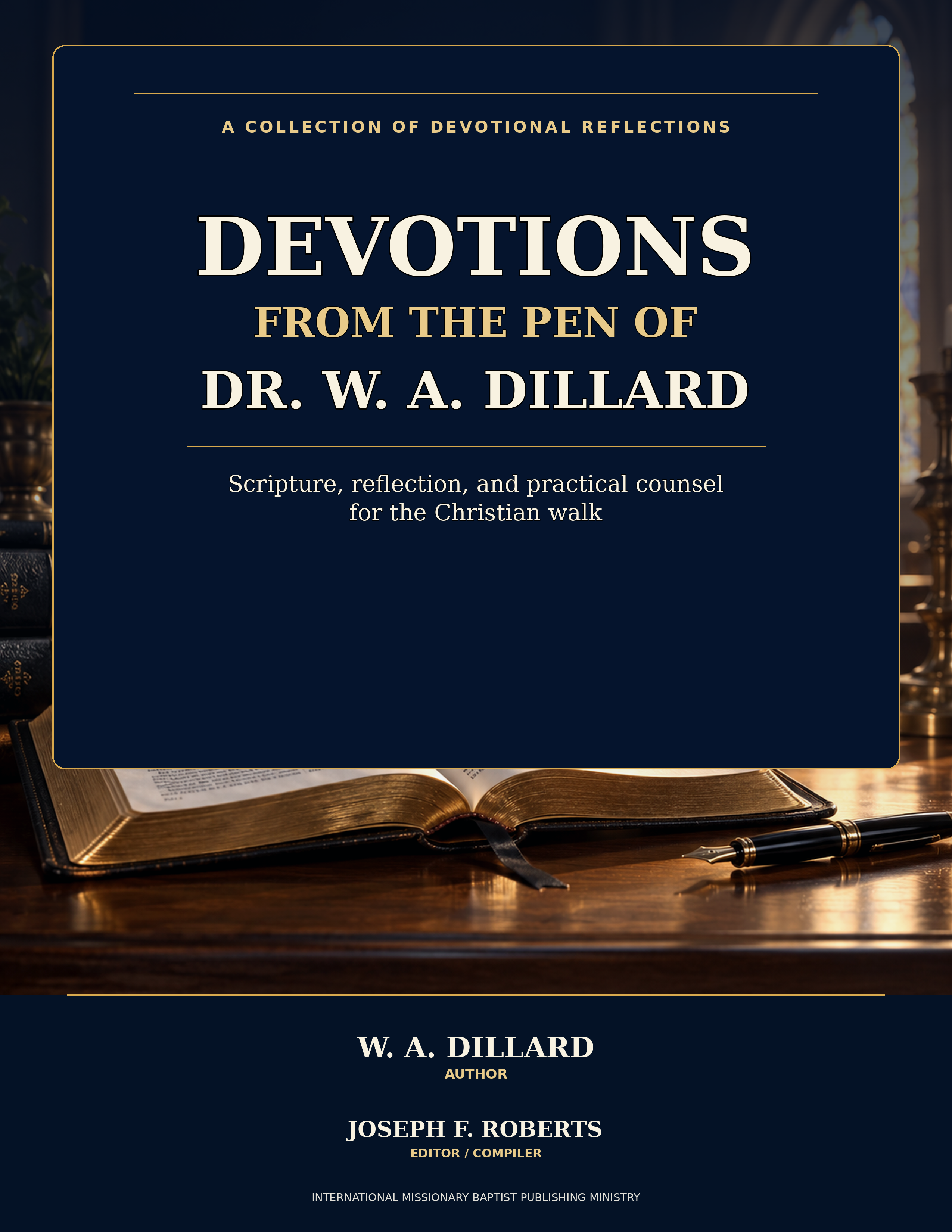Devotions From the Pen of Dr. W. A. Dillard cover