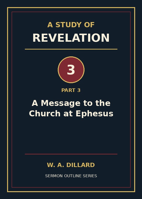 Revelation Part 3 - A Message to the Church at Ephesus cover