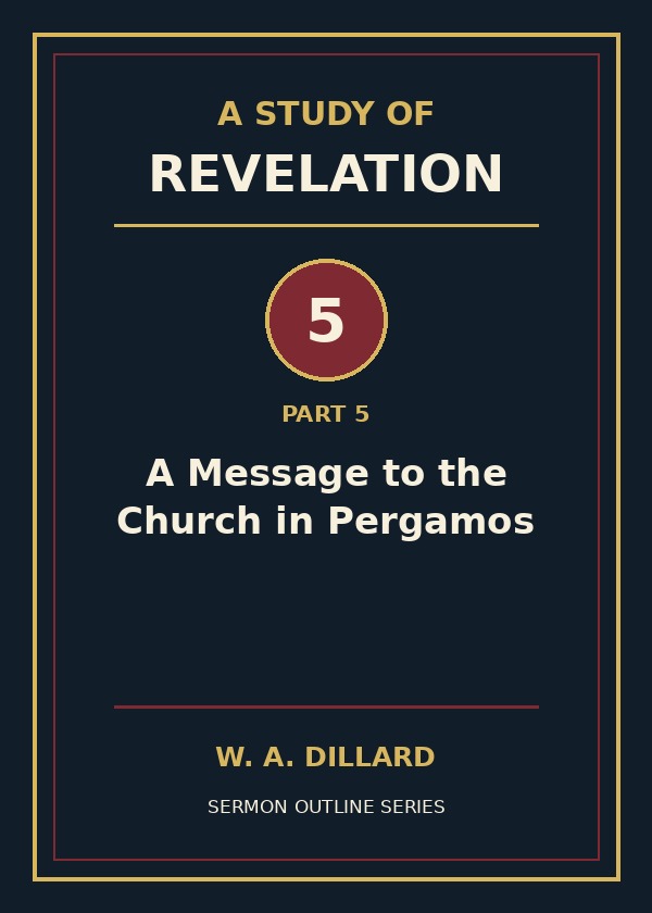 Revelation Part 5 - A Message to the Church in Pergamos cover
