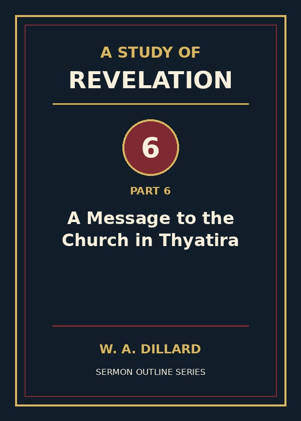 Revelation Part 6 - A Message to the Church in Thyatira cover
