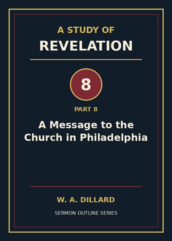 Revelation Part 8 - A Message to the Church in Philadelphia cover