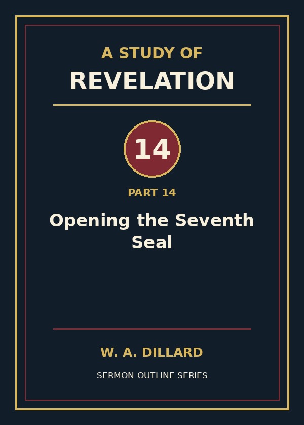 Revelation Part 14 - Opening the Seventh Seal cover
