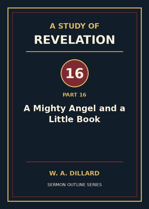 Revelation Part 16 - A Mighty Angel and a Little Book cover