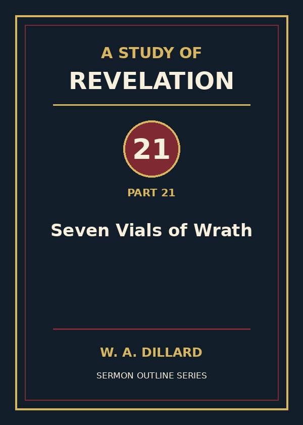 Revelation Part 21 - Seven Vials of Wrath cover
