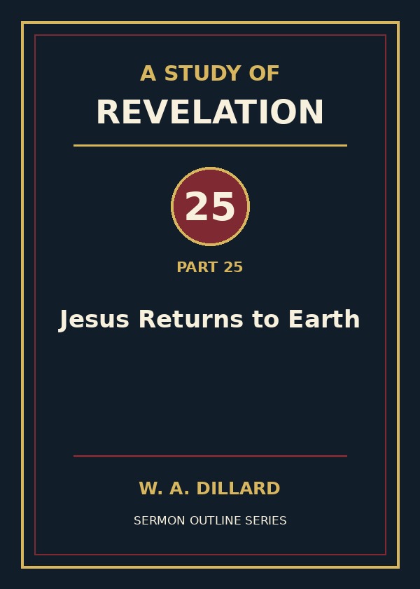 Revelation Part 25 - Jesus Returns to Earth cover