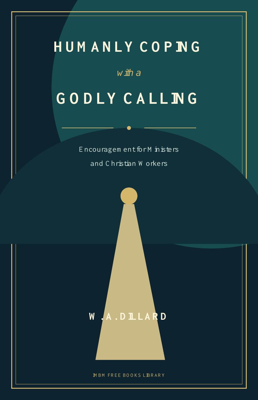 Humanly Coping with a Godly Calling cover