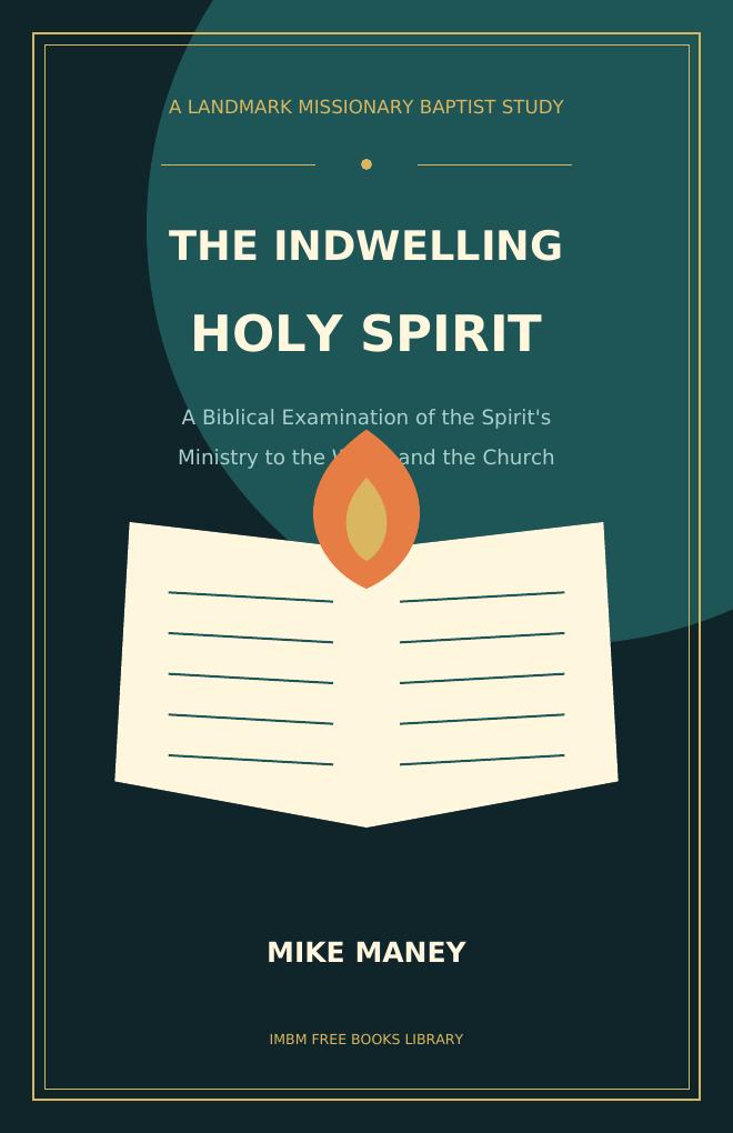 The Indwelling Holy Spirit cover